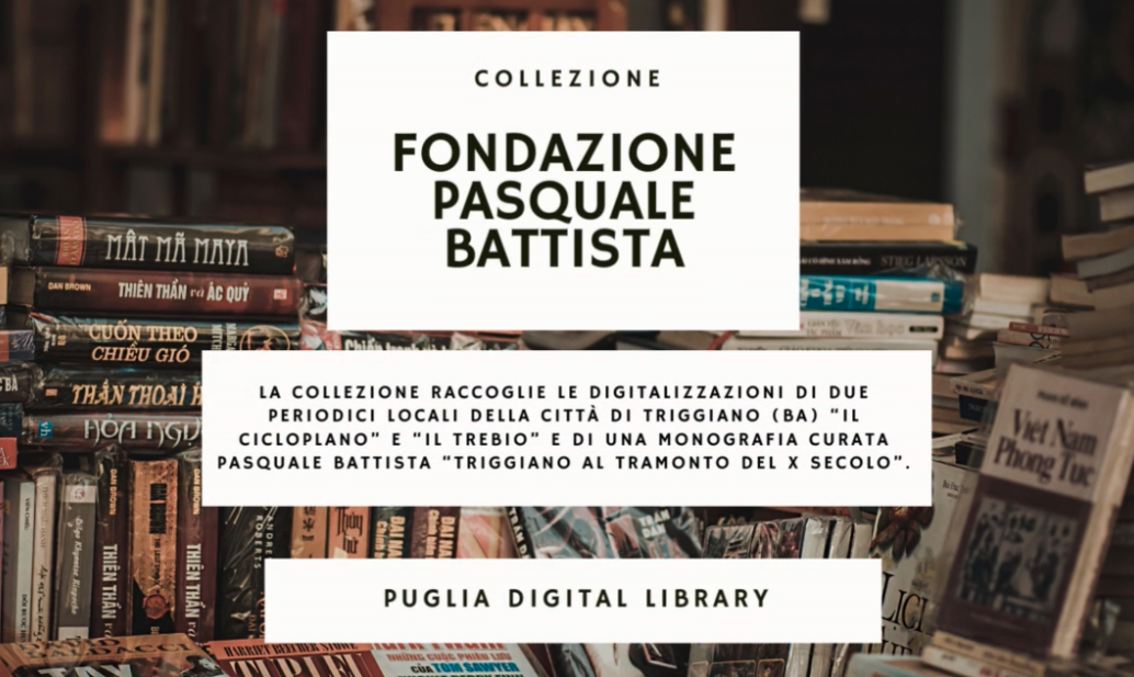 Una collezione intitolata a Pasquale Battista nella Puglia Digital Library